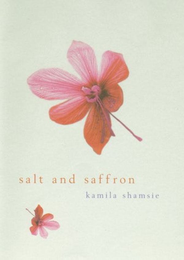 Cover Art for 9780747548850, Salt and Saffron by Kamila Shamsie