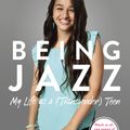 Cover Art for 9780399554674, Being Jazz: My Life as a (Transgender) Teen by Jazz Jennings