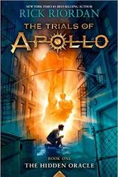 Cover Art for 9781484786819, Trials of Apollo, the Book One the Hidden Oracle (Signed Edition) by Rick Riordan
