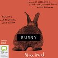 Cover Art for B07R6TLTJ9, Bunny by Mona Awad