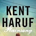 Cover Art for 0783324832549, Plainsong by Haruf Kent