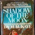 Cover Art for 9780553235388, Shadow of the Moon by M. M. Kaye