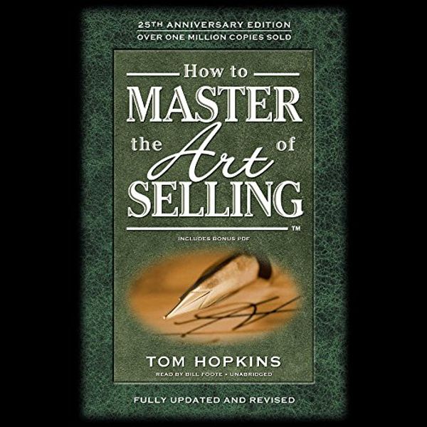 Cover Art for 9781441767899, How to Master the Art of Selling by Tom Hopkins