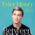 Cover Art for B01DTAPXRM, Between Two Worlds: Lessons from the Other Side by Tyler Henry