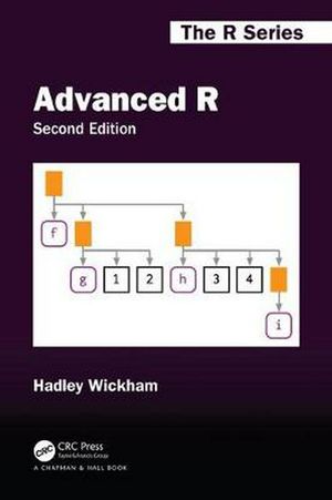 Cover Art for 9780815384571, Advanced R, Second Edition (Chapman & Hall/CRC: The R Series) by Hadley Wickham