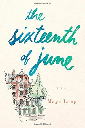 Cover Art for 9781476745749, The Sixteenth of June by Lang
