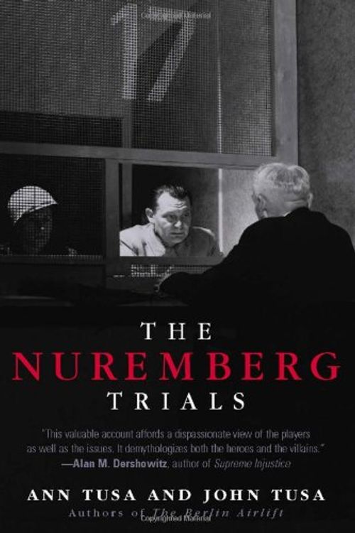 Cover Art for 9780815412625, The Nuremberg Trials by Ann Tusa