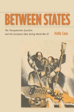 Cover Art for 9780804792042, Between States by Holly Case