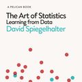 Cover Art for 9780241398630, The Art of Statistics: Learning from Data (Pelican Books) by David Spiegelhalter
