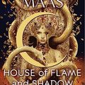 Cover Art for B0BY9M2C4X, House of Flame and Shadow by Sarah J. Maas