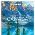 Cover Art for B0779Q78SH, Lonely Planet Best of Canada (Travel Guide) by Lonely Planet, Korina Miller, Kate Armstrong, James Bainbridge, Adam Karlin, John Lee, Carolyn McCarthy, Ver Berkmoes, Ryan, Benedict Walker, Phillip Tang