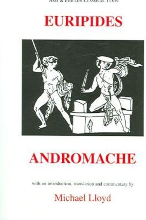 Cover Art for 9780856687709, Andromache by Euripides