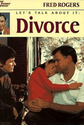 Cover Art for 9780399224492, Let's Talk About It: Divorce (Let's Talk about It / Fred Rogers) by Fred Rogers