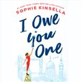 Cover Art for 9780525639664, I Owe You One by Sophie Kinsella