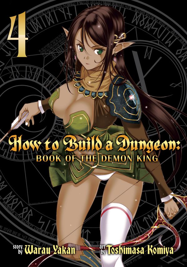 Cover Art for 9781626925144, How to Build a Dungeon: Book of the Demon King Vol. 4 by Yakan Warau