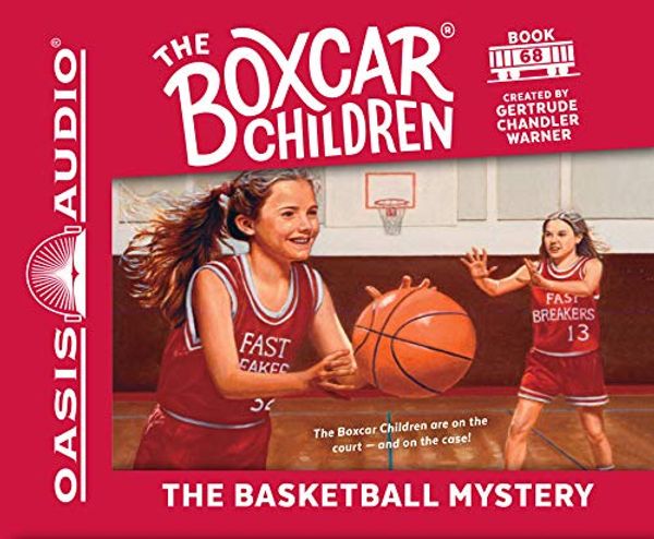 Cover Art for 9781613755006, The Basketball Mystery (Boxcar Children) by Gertrude Chandler Warner