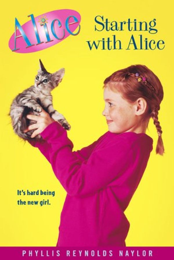 Cover Art for 9780613870566, Starting with Alice by Phyllis Reynolds Naylor