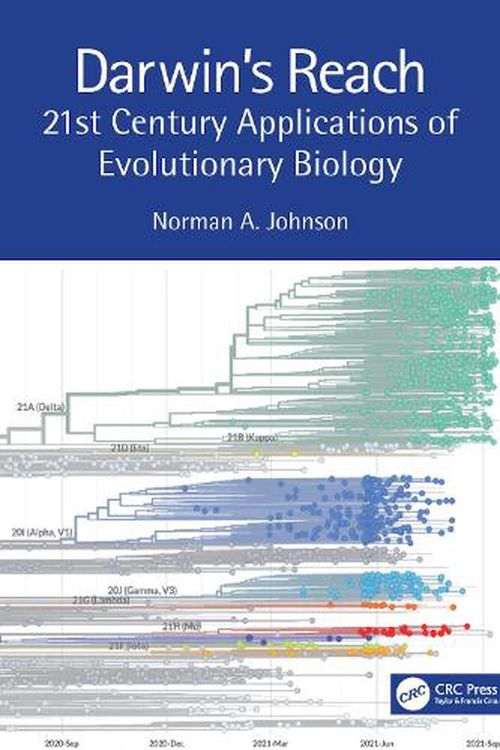 Cover Art for 9781138587397, Darwin's Reach 21st Century Applications of Evolutionary Biology by Norman A. Johnson