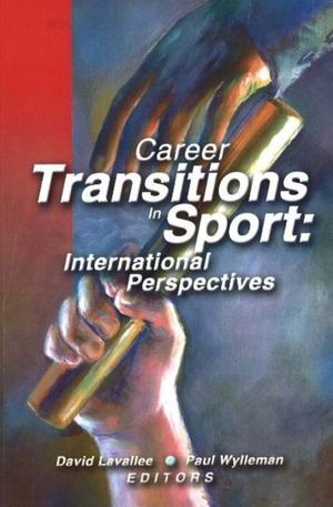 Cover Art for 9781885693211, Career Transitions in Sport by David Lavallee