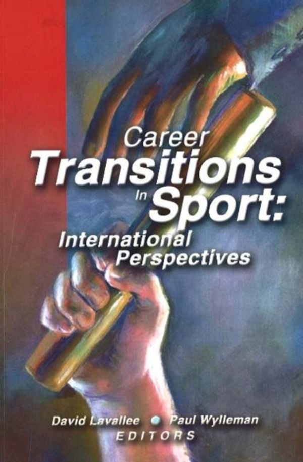 Cover Art for 9781885693211, Career Transitions in Sport by David Lavallee