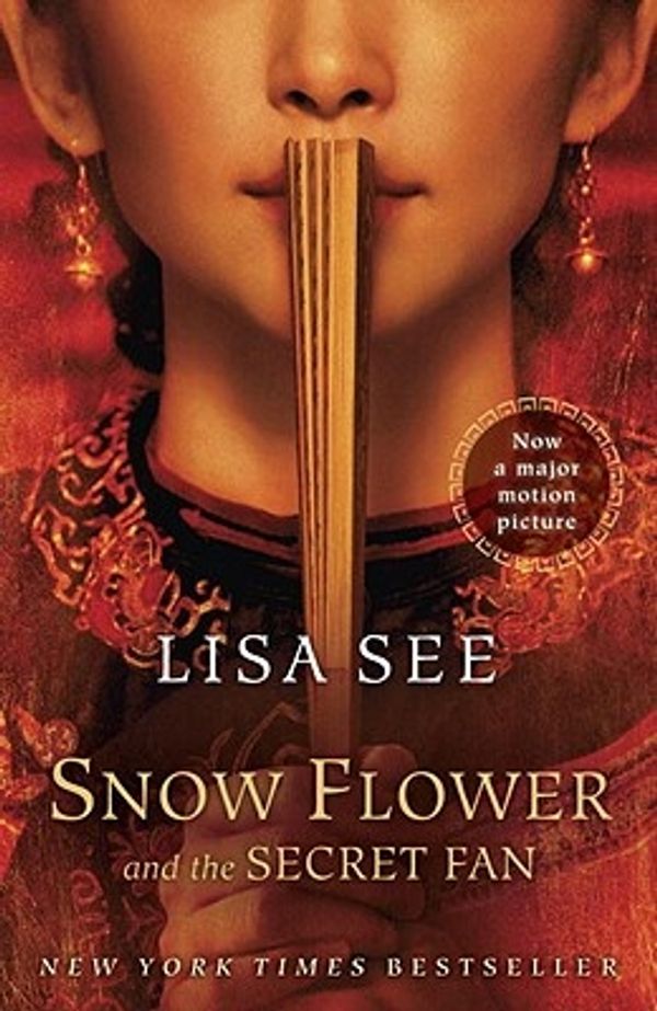 Cover Art for 9780812982718, Snow Flower and the Secret Fan by Lisa See