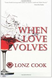Cover Art for 9780982139196, When Love Evolves by Lonz Cook