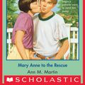 Cover Art for 9780545793193, The Baby-Sitters Club #109: Mary Anne to the Rescue by Ann M. Martin