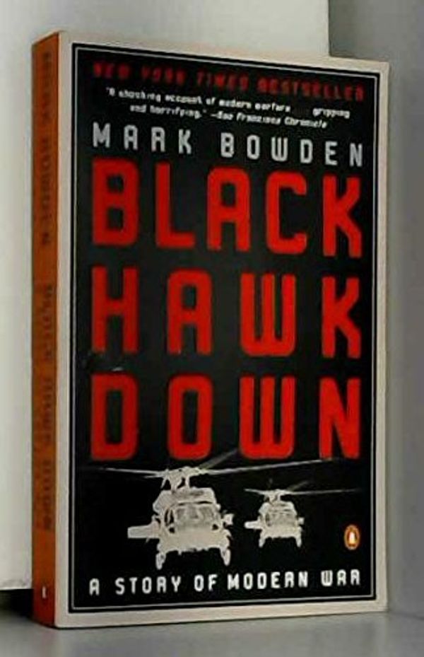 Cover Art for 0051488013952, Black Hawk Down Publisher: Grove Press by Mark Bowden