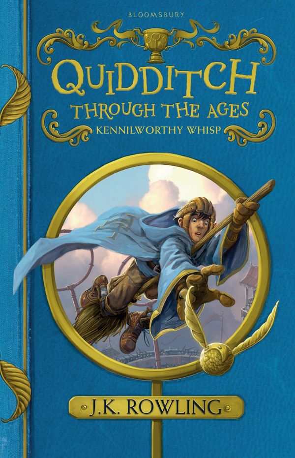 Cover Art for 9781408880739, Quidditch Through the Ages by Kennilworthy Aka Rowling, Jk Whisp