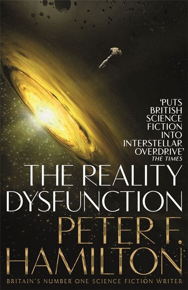 Cover Art for 9781509832668, The Reality Dysfunction by Peter F. Hamilton