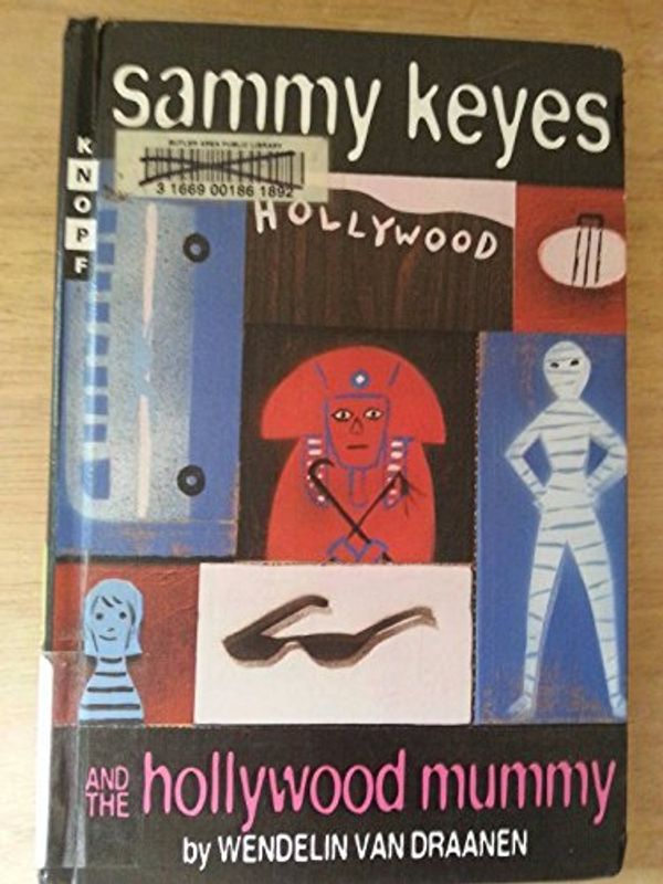 Cover Art for 9780375902666, Sammy Keyes and the Hollywood Mummy by Van Draanen, Wendelin