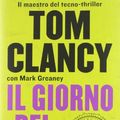 Cover Art for 9788817057028, Il giorno del falco by Mark Greaney Tom Clancy