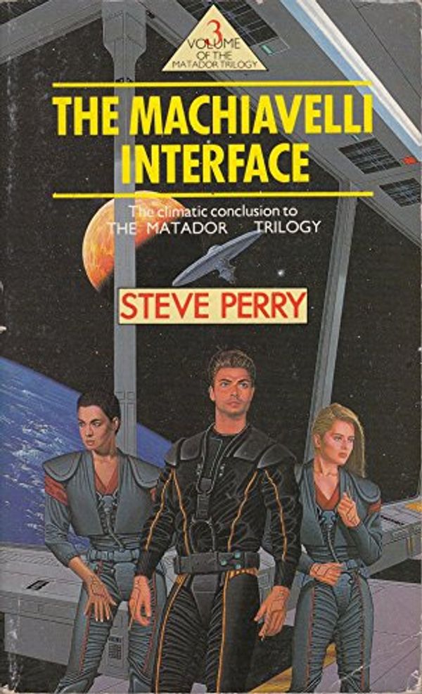 Cover Art for 9780747403500, The Machiavelli Interface by Steve Perry