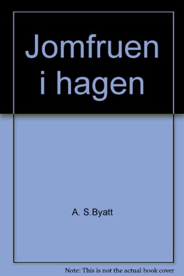 Cover Art for 9788253026497, Jomfruen i hagen by A. S.Byatt