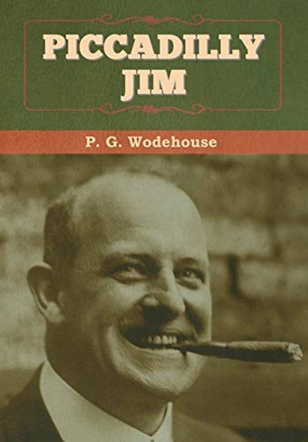 Cover Art for 9781647992897, Piccadilly Jim by P G Wodehouse