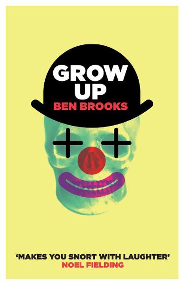 Cover Art for 9780857861887, Grow Up by Ben Brooks