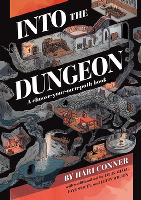 Cover Art for 9781524861704, Into the Dungeon: A Choose-Your-Own-Path Book by Hari Conner