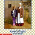 Cover Art for 9780613053037, Karen's Pilgrim #91 by Ann M. Martin