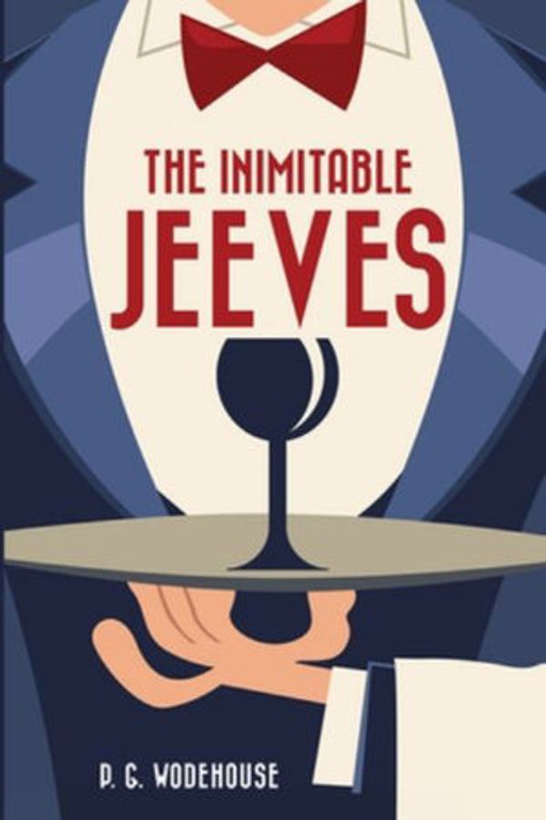 Cover Art for 9781647983758, The Inimitable Jeeves by P.G. Wodehouse