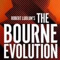 Cover Art for 9781789546521, The Bourne Evolution by Brian Freeman