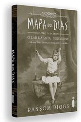 Cover Art for 9788551003671, Mapa dos Dias - Livro IV da Série O Lar da Srta.Peregrine (Em Portugues do Brasil) by RANSOM RIGGS