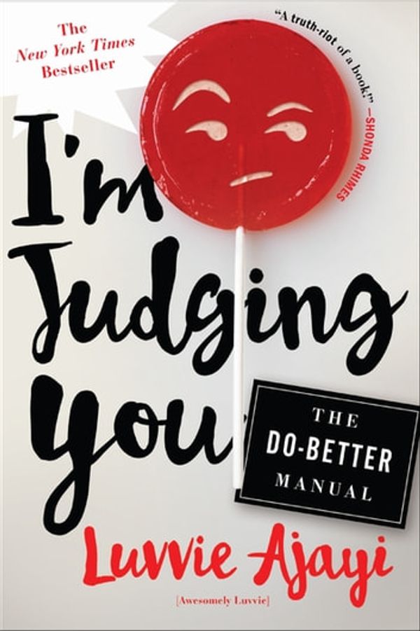 Cover Art for 9781627796071, I'm Judging You by Luvvie Ajayi