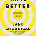 Cover Art for 9781611764321, SuperBetter by Jane McGonigal