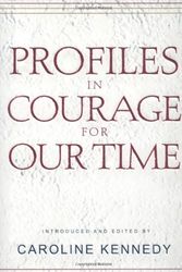Cover Art for 9780786867936, Profiles in Courage for Our Time by Caroline Kennedy