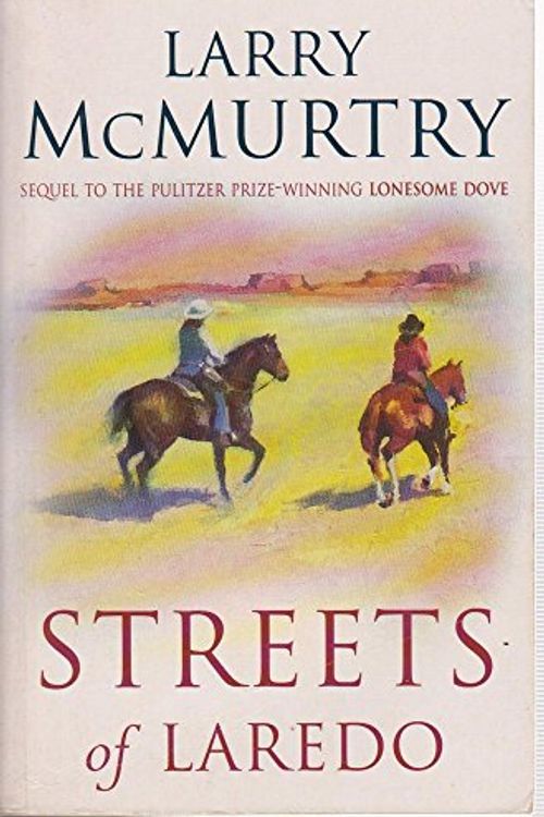 Cover Art for 9780752827124, Streets Of Laredo by Larry McMurtry