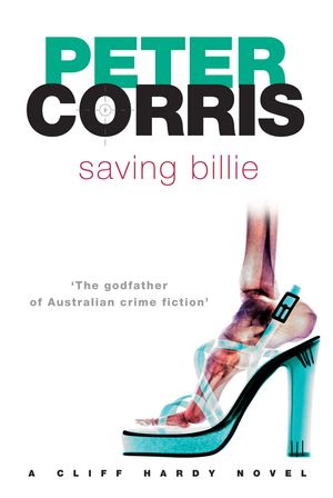 Cover Art for 9781741146523, Saving Billie by Peter Corris