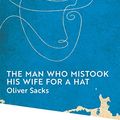 Cover Art for B006964BXQ, The Man Who Mistook His Wife for a Hat (Picador Classic Book 19) by Oliver Sacks