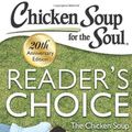 Cover Art for 9781611599121, Chicken Soup for the Soul: Reader’s Choice: The Chicken Soup for the Soul Stories That Changed Your Lives by Jack Canfield