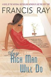 Cover Art for 9780312324315, Any Rich Man Will Do by Francis Ray