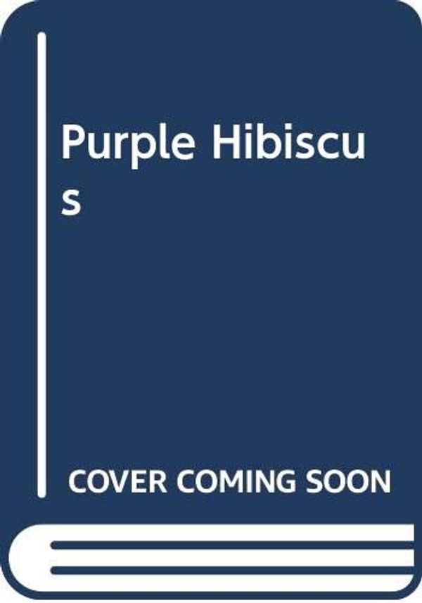 Cover Art for 9781402582387, Purple Hibiscus ( AudioBook ) (Unabridged) (Audio Cassette) by Chimamanda Ngozi Adichie